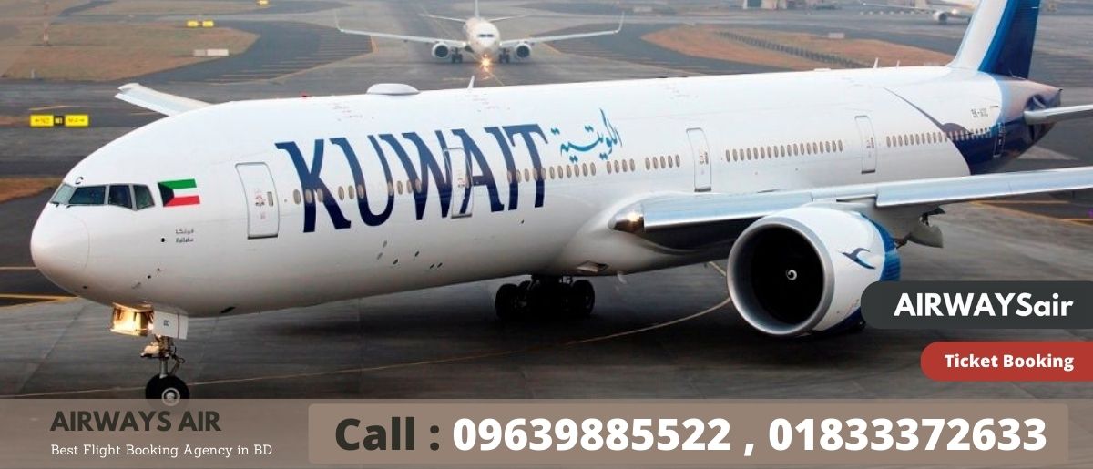 Kuwait Airways Dhaka Office | Call: 01833372633 For Quick Ticket Booking