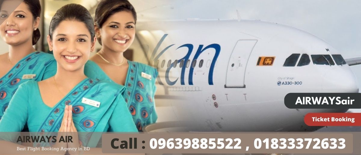 Srilankan Airlines Dhaka Office | Call: 01833372633 For Quick Ticket Booking